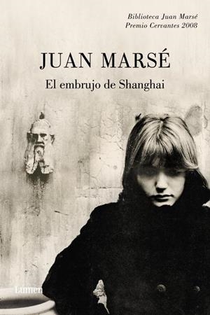 EL EMBRUJO DE SHANGHAI | 9788426417268 | MARSÉ, JUAN
