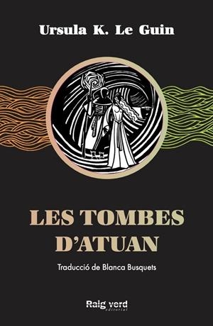 LES TOMBES D'ATUAN | 9788417925284 | LE GUIN, URSULA K.