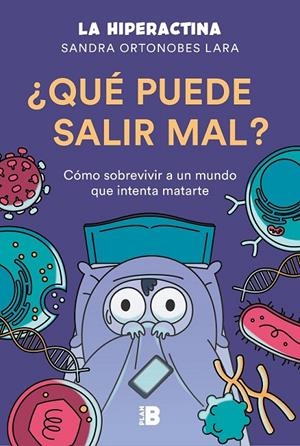 ¿QUÉ PUEDE SALIR MAL? | 9788417809492 | LA HIPERACTINA,
