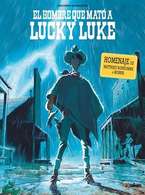 EL HOMBRE QUE MATÓ A LUCKY LUKE | 9788416435135 | BONHOMME, MATTHIEU