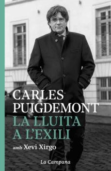LLUITA A L'EXILI, LA (2018-2020) | 9788416863952 | PUIGDEMONT, CARLES