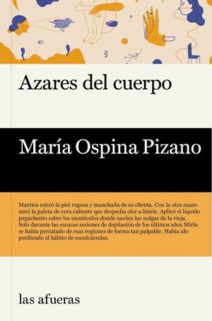 AZARES DEL CUERPO | 9788412145748 | OSPINA LIZANO, MARÍA