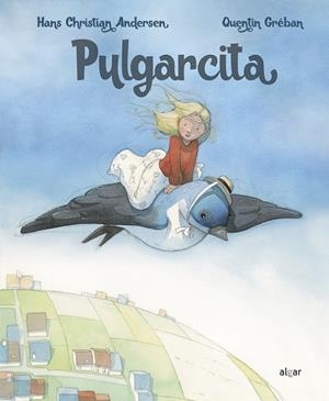 PULGARCITA | 9788491423843 | ANDERSEN, HANS CHRISTIAN