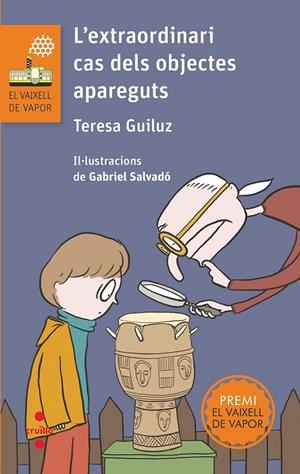 VVT. 203 L'EXTRAORDINARI CAS DELS OBJECT | 9788466148559 | GUILUZ VIDAL, TERESA