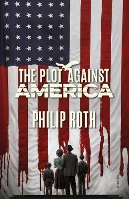 THE PLOT AGAINST AMERICA | 9781529113419 | ROTH, PHILLIP