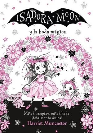 ISADORA MOON Y LA BODA M#GICA (ISADORA MOON) | 9788420440835 | MUNCASTER, HARRIET