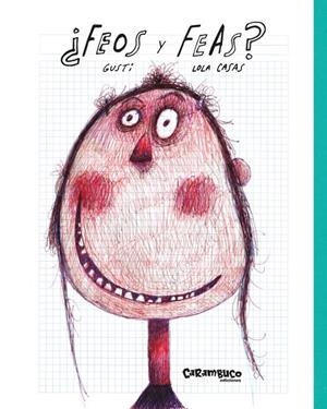 ¿FEOS Y FEAS? | 9788417766245 | CASAS PEÑA, LOLA/GUSTI