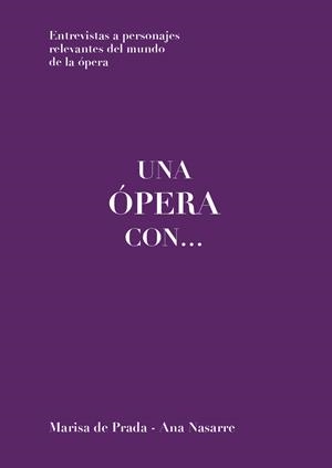 UNA ÓPERA CON... | 9788412200768 | DE PRADA, MARISA/NASARRE, ANA