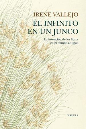 EL INFINITO EN UN JUNCO | 9788418436208 | VALLEJO, IRENE