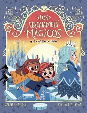 LOS RESCATADORES MÁGICOS 5. Y EL CASTILLO DE HIELO | 9788424668563 | CATDOOR, SABRINA