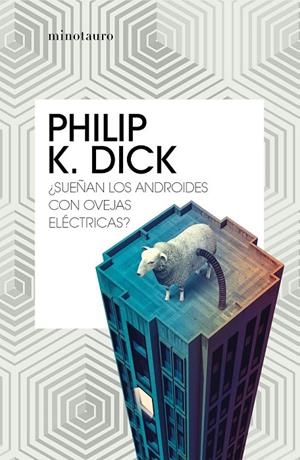 ¿SUEÑAN LOS ANDROIDES CON OVEJAS ELÉCTRICAS? | 9788445007723 | DICK, PHILIP K.