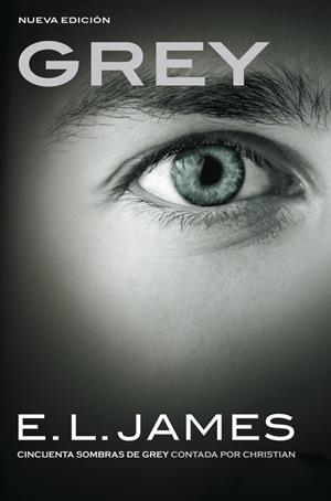 GREY («CINCUENTA SOMBRAS» CONTADA POR CHRISTIAN GREY 1) | 9788425393815 | JAMES, E.L.