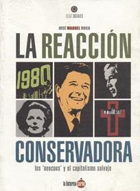 LA REACCIÓN CONSERVADORA | 9788493656232