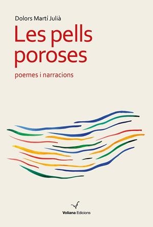 LES PELLS POROSES | 9788412185294 | MARTÍ JULIÀ, DOLORS