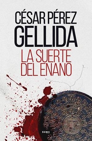 LA SUERTE DEL ENANO | 9788491294603 | PÉREZ GELLIDA, CÉSAR