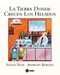 TIERRA DONDE CRECEN LOS HELADOS, LA | 9789569569227 | BURGUESS, ANTHONY
