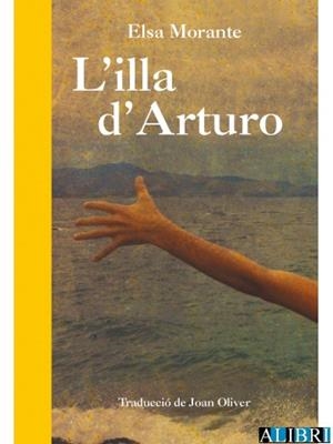 L'ILLA D'ARTURO | 9788494757655 | MORANTE, ELSA