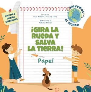 ¡GIRA LA RUEDA Y SALVA LA TIERRA! PAPEL (VVKIDS) | 9788468272207 | MANCINI, PAOLO/DE LEONE, LUCA