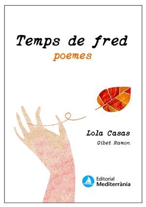 TEMPS DE FRED. TEMPS DE CALOR | 9788499796802 | CASAS PEÑA, LOLA/RAMON, GIBET