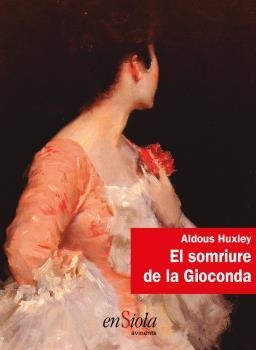 EL SOMRIURE DE GIOCONDA | 9788494860720 | HUXLEY, ALDOUS