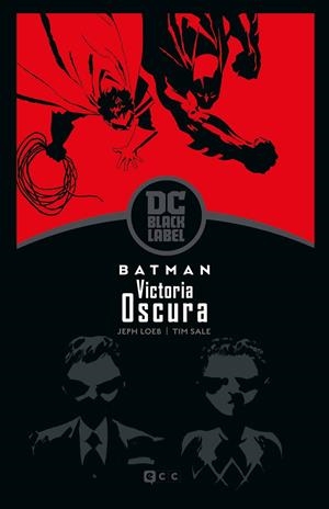 BATMAN: VICTORIA OSCURA – EDICIÓN DC BLACK LABEL | 9788418293818 | LOEB, JEPH