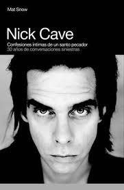 NICK CAVE CONFESIONES INTIMAS | 9788496879676