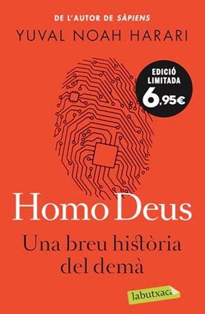HOMO DEUS. UNA BREU HISTÒRIA DEL DEMÀ | 9788418572074 | HARARI, YUVAL NOAH