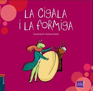 LA CIGALA I LA FORMIGA | 9788447932528 | CONTE POPULAR