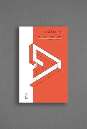 REALISMO CAPITALISTA ¿NO HAY ALTERNATIVA? | 9789871622450 | FISCHER, MARK