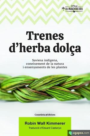 TRENES D'HERBA DOLÇA | 9788490349960 | WALL KIMMERER, ROBIN