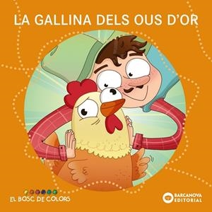 LA GALLINA DELS OUS D'OR | 9788448942779 | BALDÓ, ESTEL/GIL, ROSA/SOLIVA, MARIA