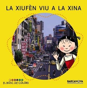 LA XIUFÈN VIU A LA XINA | 9788448914189 | BALDÓ, ESTEL/GIL, ROSA/SOLIVA, MARIA