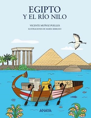 EGIPTO Y EL RÍO NILO | 9788469885536 | MUÑOZ PUELLES, VICENTE