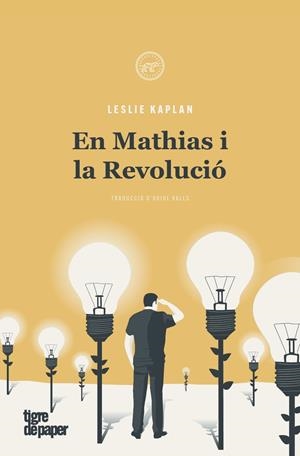 EN MATHIAS I LA REVOLUCIO - CAT | 9788416855933 | KAPLAN, LESLIE
