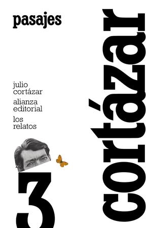 LOS RELATOS. 3. PASAJES | 9788420609379 | CORTÁZAR, JULIO