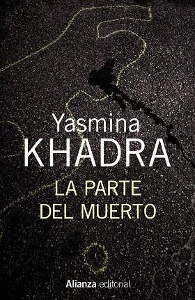LA PARTE DEL MUERTO | 9788420696171 | KHADRA, YASMINA