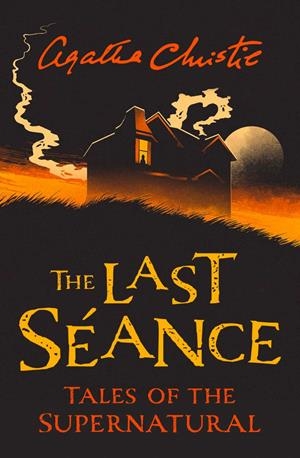 THE LAST SEANCE | 9780008336738 | CHRISTIE, AGATHA