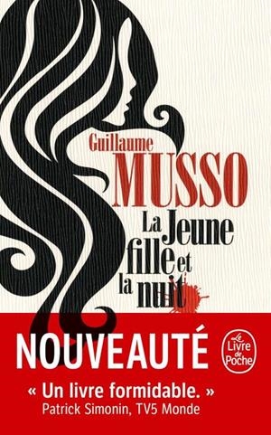 LA JEUNE FILLE ET LA NUIT | 9782253237624 | MUSSO GUILLAUME