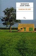 CAMINS DE NIT | 9788484376347 | SEBASTIÀ JUAN ARBÓ