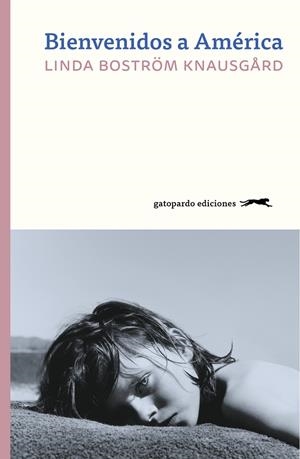 BIENVENIDOS A AMERICA | 9788412141481 | BOSTROM KNAUSGARD,LINDA