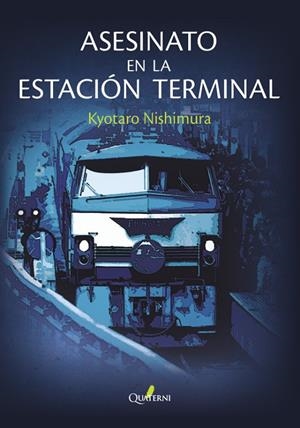 ASESINATO EN LA ESTACION  TERMINAL | 9788412106831 | NISHIMURA,KYOTARO