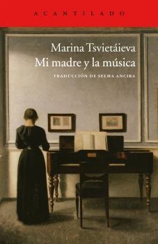 MI MADRE Y LA MÚSICA | 9788415277873 | TSVIETÁIEVA, MARINA