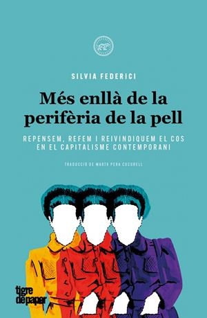MES ENLLA DE LA PERIFERIA DE LA PELL - CAT | FDERE | FEDERICI, SILVIA
