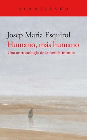 HUMANO, MÁS HUMANO | 9788418370311 | ESQUIROL, JOSEP MARIA