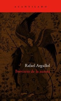 BREVIARIO DE LA AURORA | 9788496489219 | ARGULLOL MURGADAS, RAFAEL