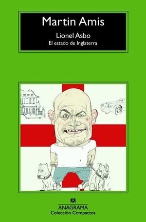 LIONEL ASBO: EL ESTADO DE INGLATERRA | 9788433977731 | AMIS, MARTIN