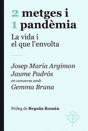 2 METGES I 1 PAND?MIA | 9788415315964 | PADR¢S, JAUME I ARGIMON, JOSEP MARIA