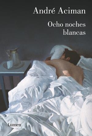 OCHO NOCHES BLANCAS | 9788426418531 | ACIMAN, ANDRÉ