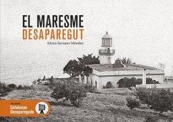 EL MARESME DESAPAREGUT | 9788418243462