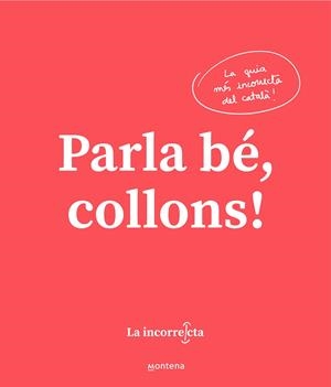 PARLA BÉ, COLLONS | 9788418318023 | AA.VV.
